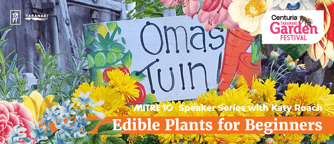 Mitre 10 Speaker Series - Edible Plants for the Beginners Garden