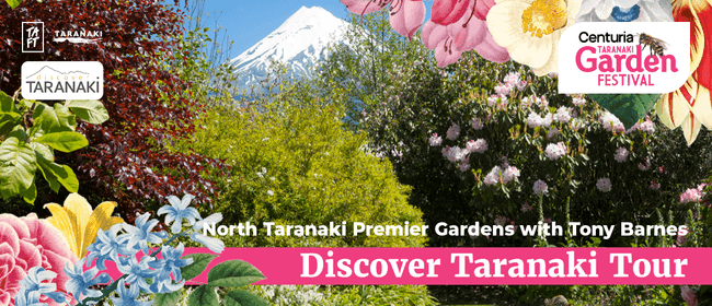 North Taranaki's Premier Gardens with Tony Barnes