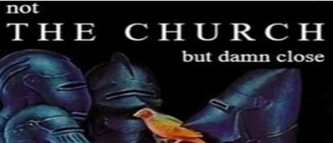 Not the Church...but Damn Close