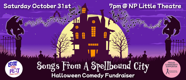 Songs From A Spellbound City - Halloween Comedy Fundraiser
